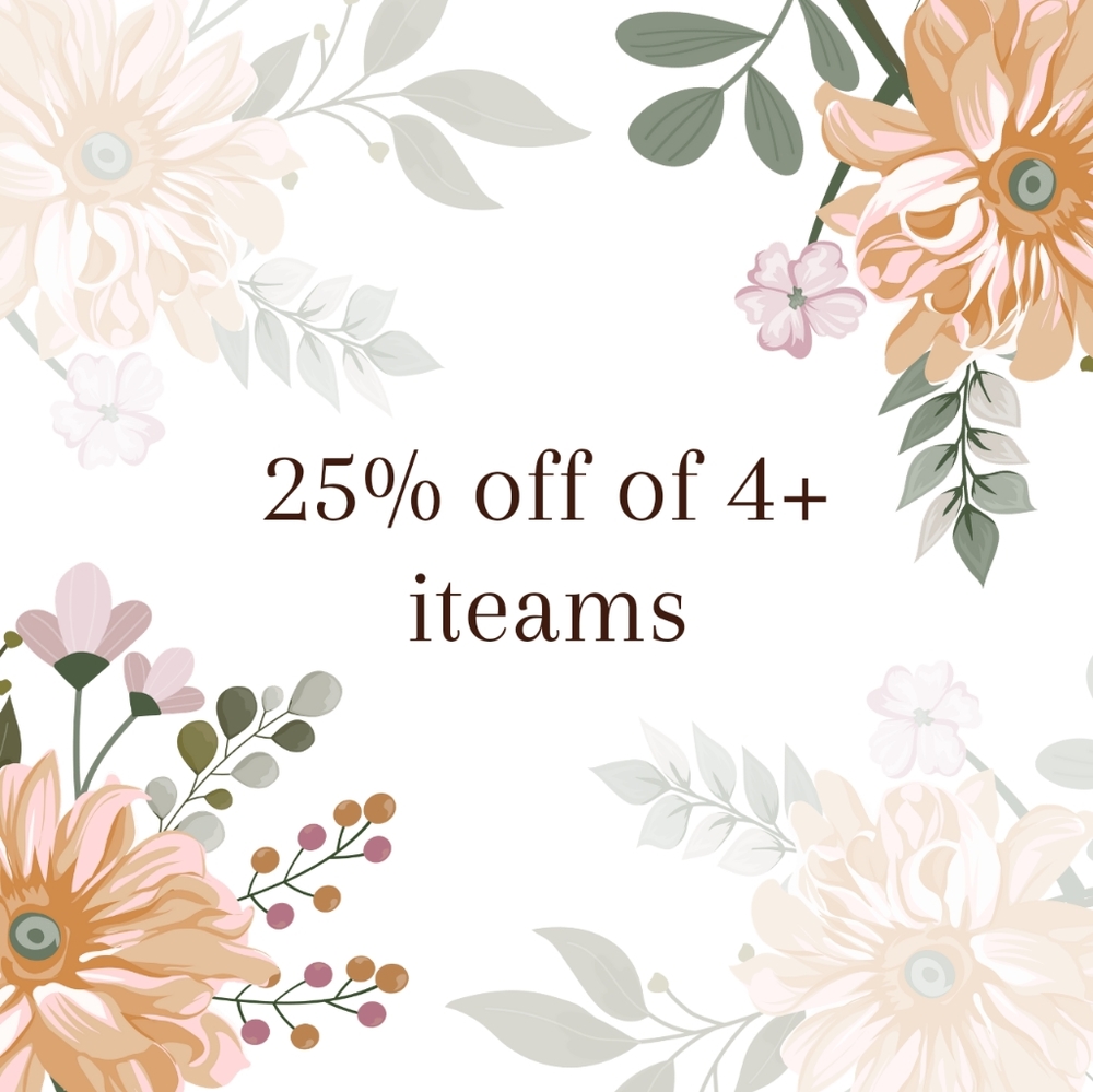 25% OFF of 4 items or more!
